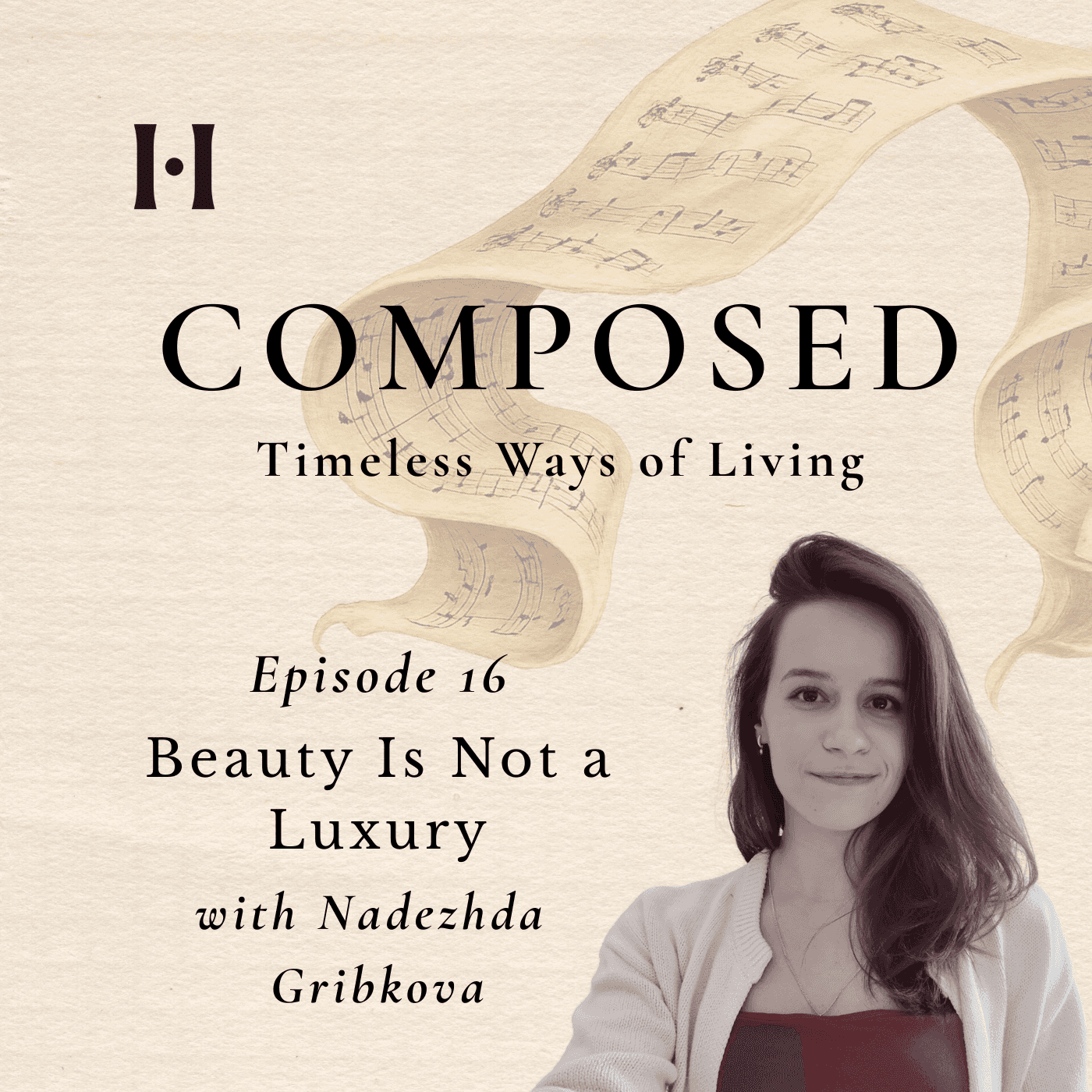 Beauty Is Not a Luxury with Nadezhda Gribkova