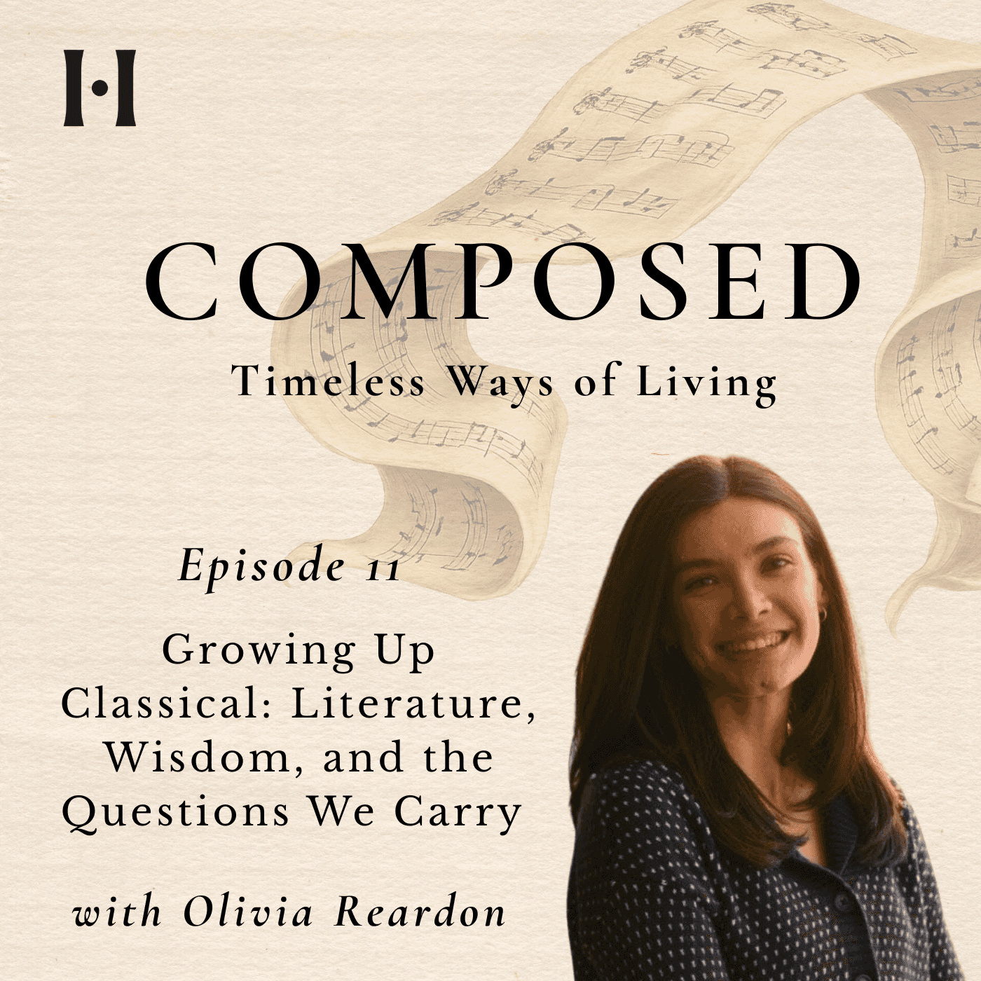 Growing Up Classical: Literature, Wisdom, and the Questions We Carry