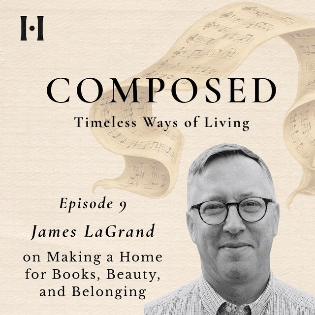 James LaGrand on Making a Home for Books, Beauty, and Belonging image