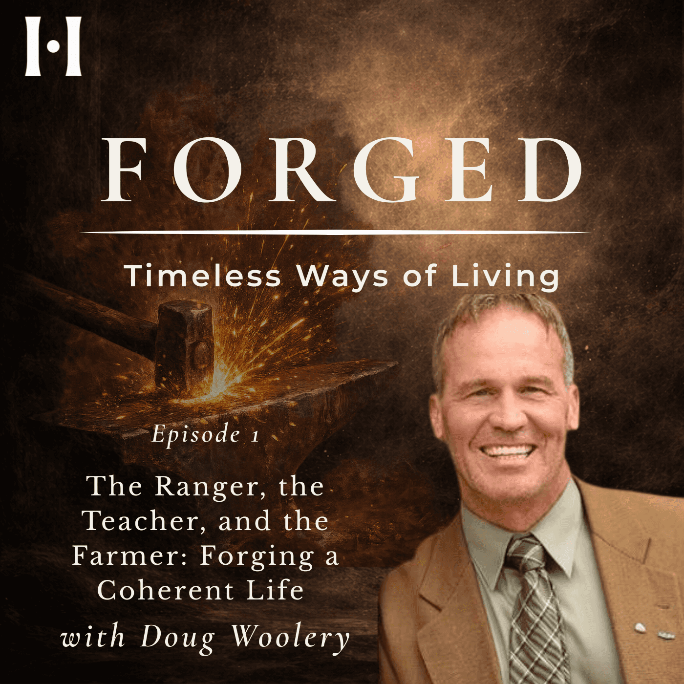 The Ranger, the Teacher, and the Farmer: Forging a Coherent Life with Doug Woolery image