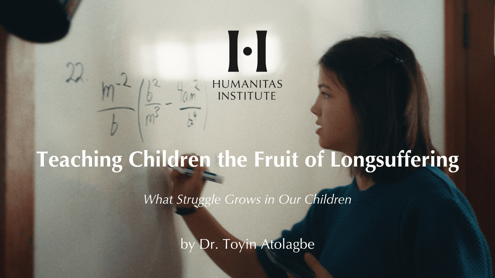 Teaching Children the Fruit of Longsuffering