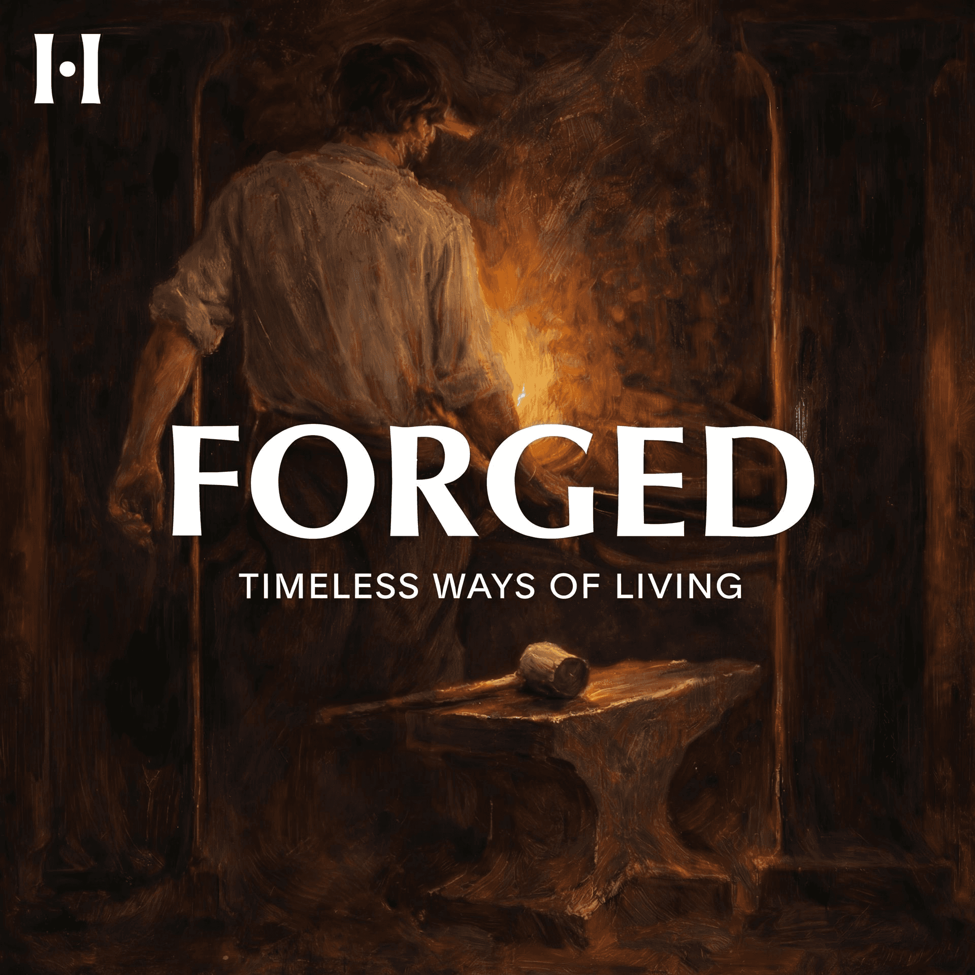 Forged: Timeless Ways of Living image