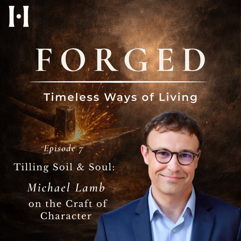 Tilling Soil & Soul: Michael Lamb on the Craft of Character