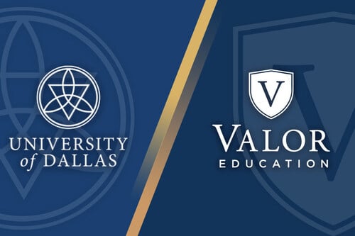 In Search of Wisdom and Virtue: Valor Education and the University of Dallas Announce Partnership